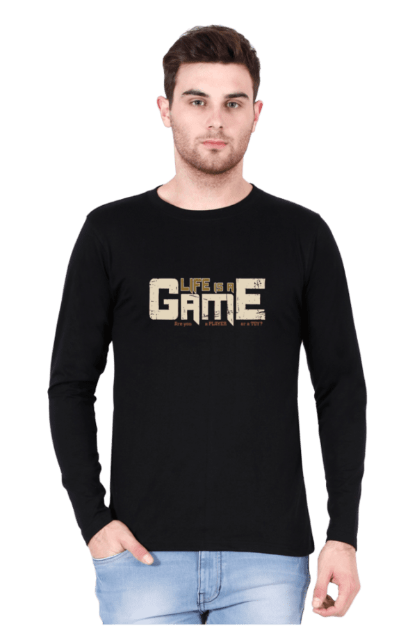 Life is a Game Full Sleeve Tee – Play with Style, Win with Confidence - Image 7