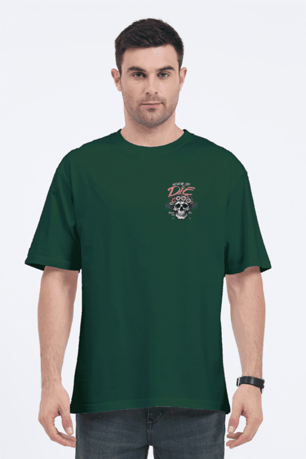 Never Say Die Oversized T-Shirt – Embrace the Euphoria of Fearless Living - Image 19